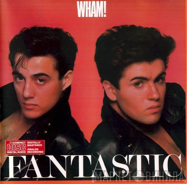 Wham! - Fantastic