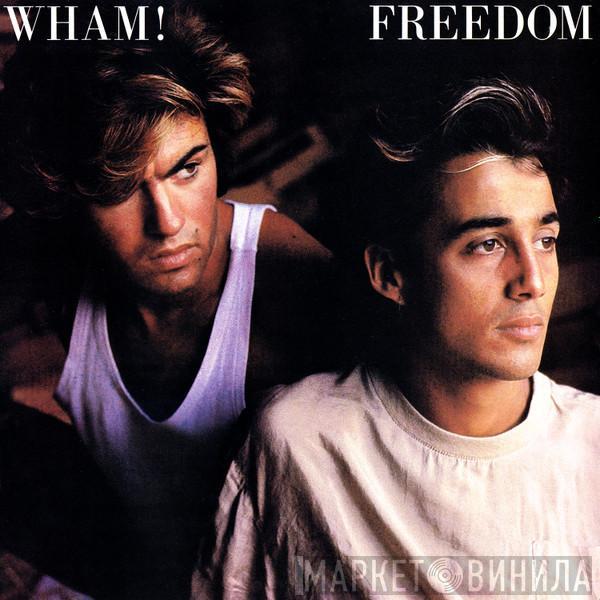  Wham!  - Freedom