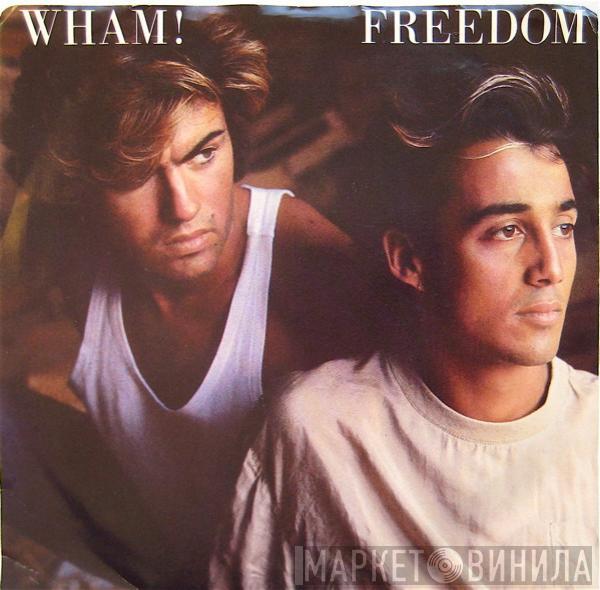  Wham!  - Freedom