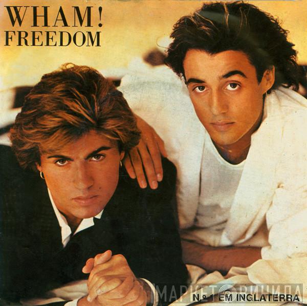  Wham!  - Freedom