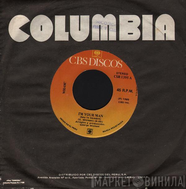  Wham!  - I'm Your Man (Soy Tu Hombre)