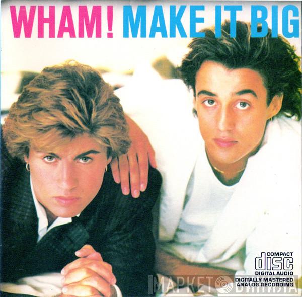 Wham! - Make It Big