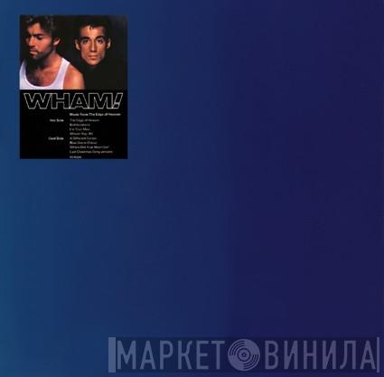  Wham!  - Music From The Edge Of Heaven