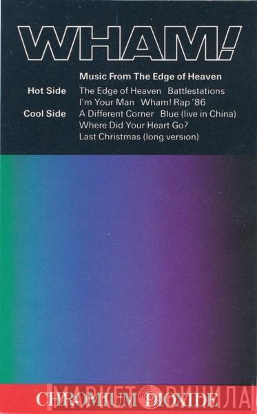  Wham!  - Music From The Edge Of Heaven