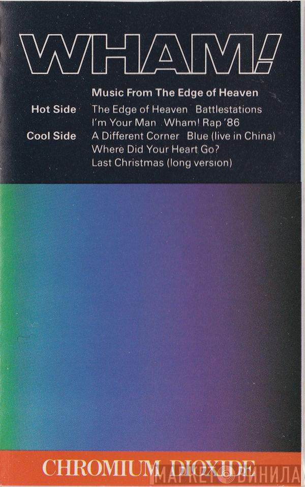  Wham!  - Music From The Edge Of Heaven