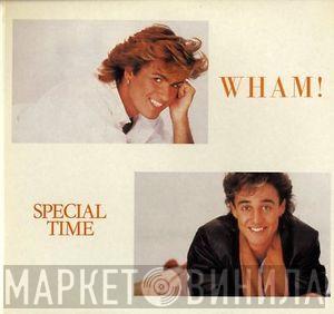  Wham!  - Special Time