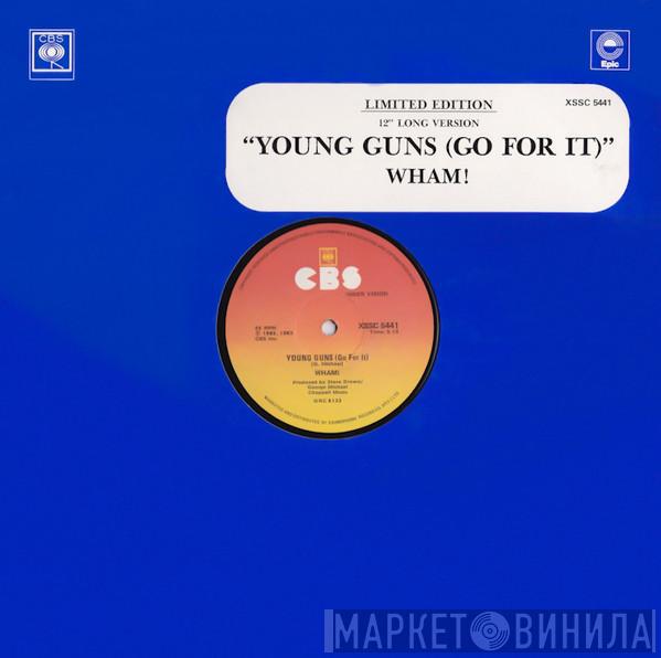  Wham!  - Young Guns (Go For It)