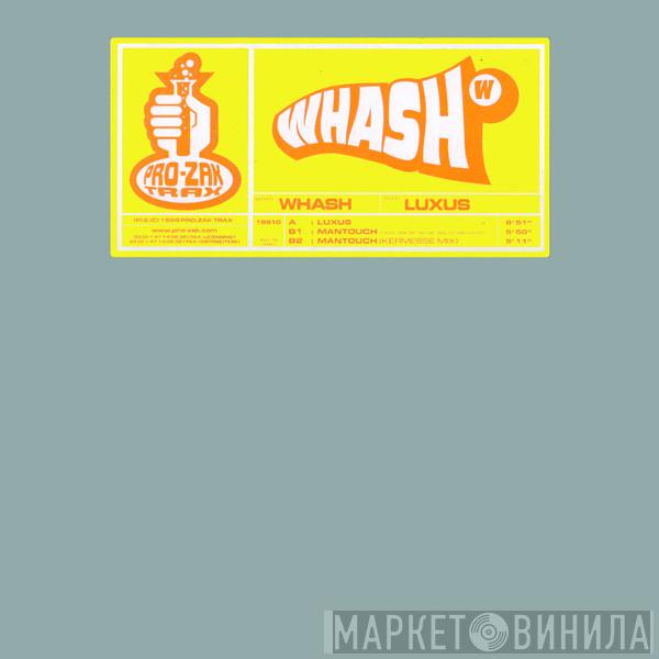 Whash - Luxus