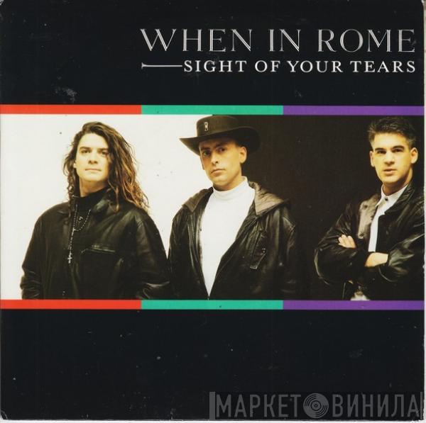 When In Rome - Sight Of Your Tears