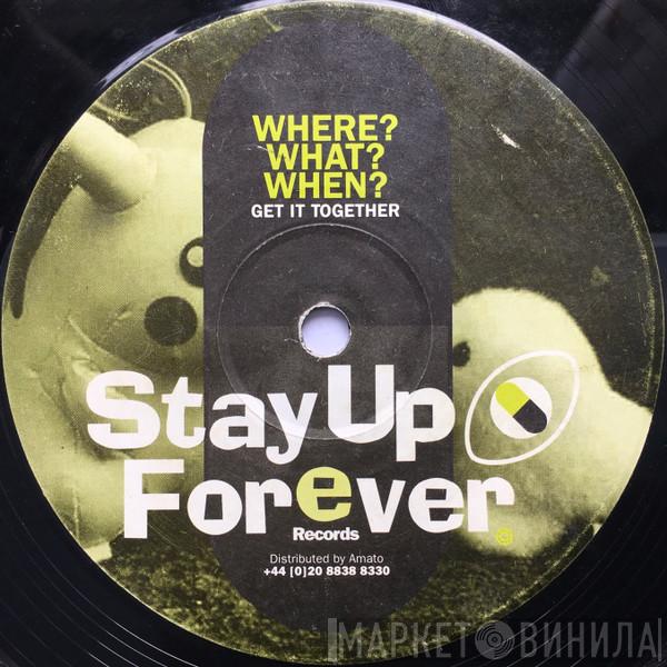 Where? What? When? - Get It Together / Freak