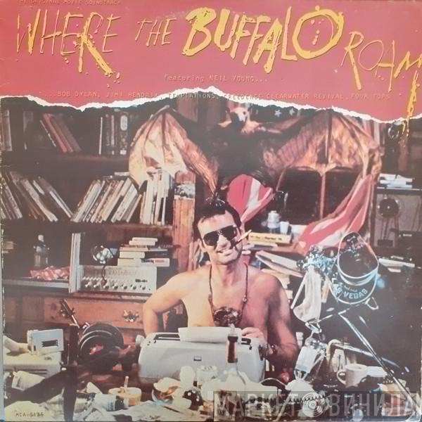  - Where The Buffalo Roam (The Original Movie Soundtrack)