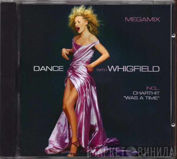  Whigfield  - Dance With Whigfield