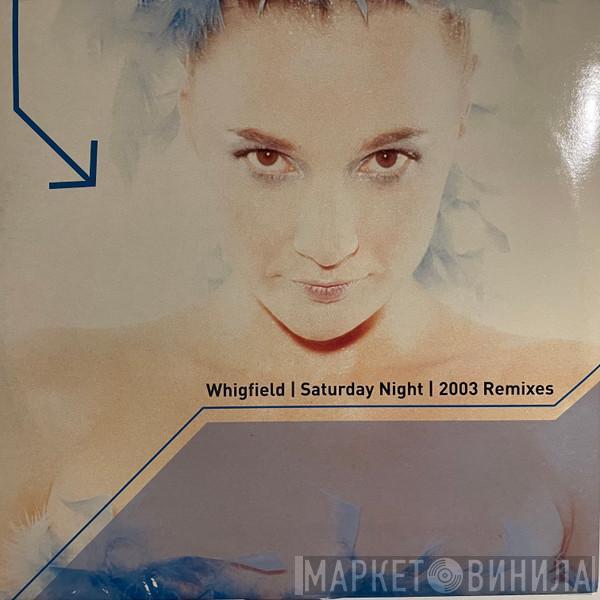  Whigfield  - Saturday Night (2003 Remixes)