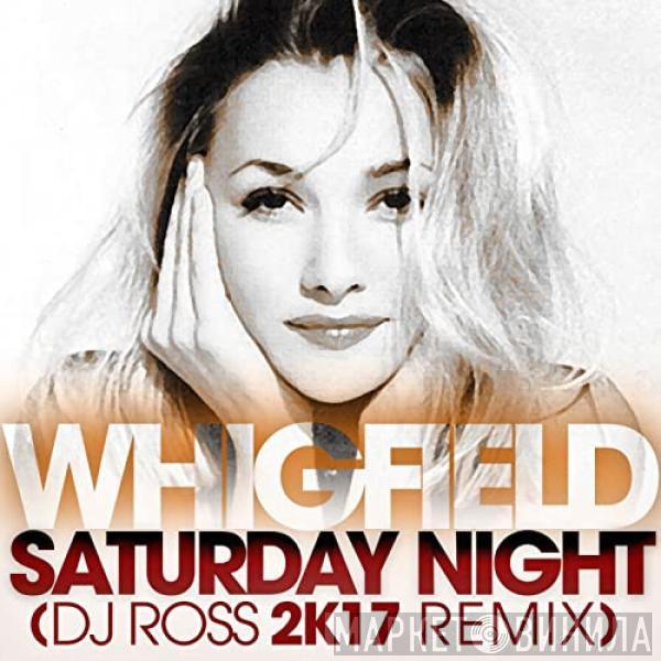  Whigfield  - Saturday Night (DJ Ross 2K17 Remix)
