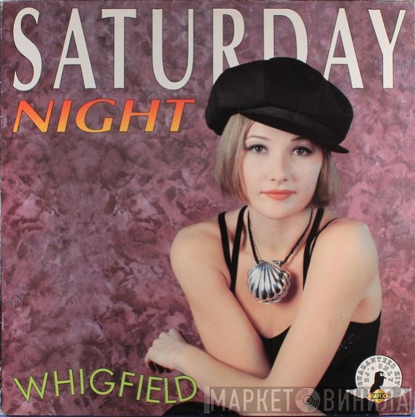  Whigfield  - Saturday Night