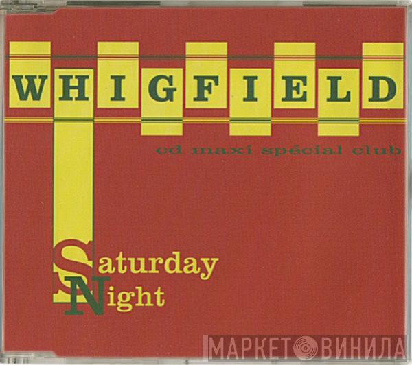  Whigfield  - Saturday Night