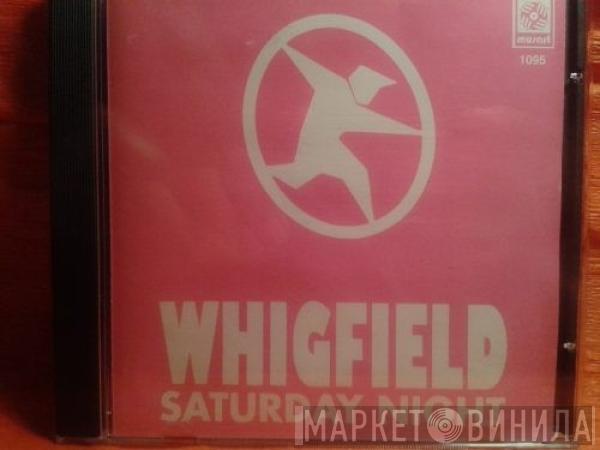  Whigfield  - Saturday Night