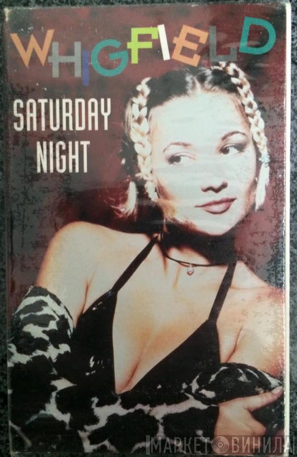  Whigfield  - Saturday Night