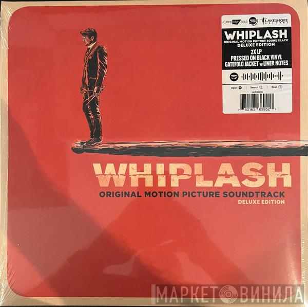  - Whiplash (Original Motion Picture Soundtrack)