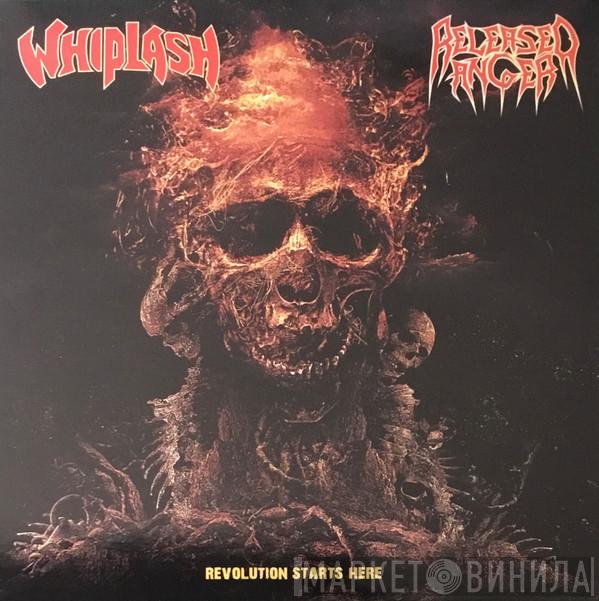 Whiplash , Released Anger - Revolution Starts Here