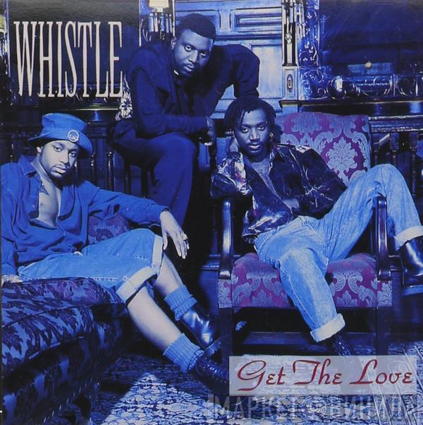  Whistle  - Get The Love
