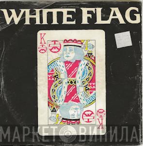 White Flag - Suicide KIng