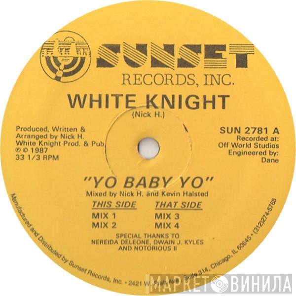 White Knight - Yo Baby Yo