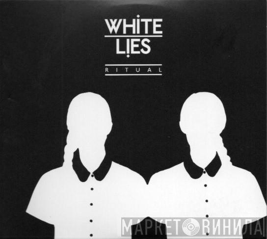  White Lies   - Ritual