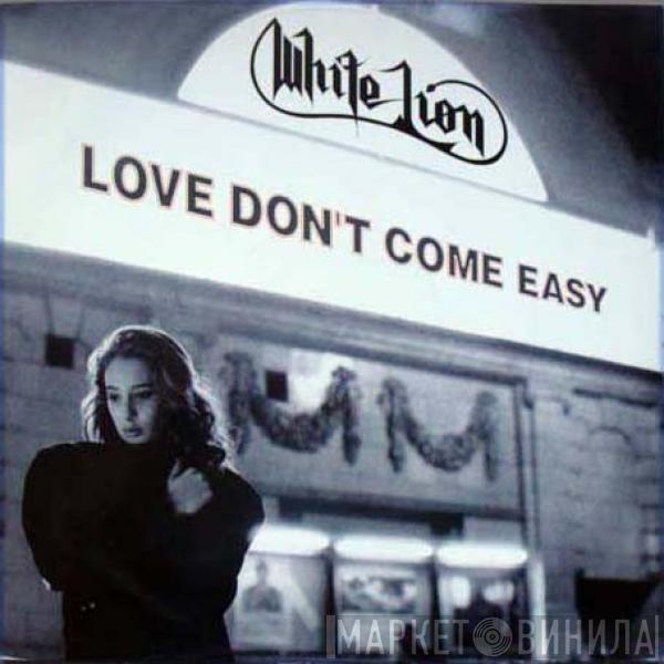 White Lion - Love Don't Come Easy