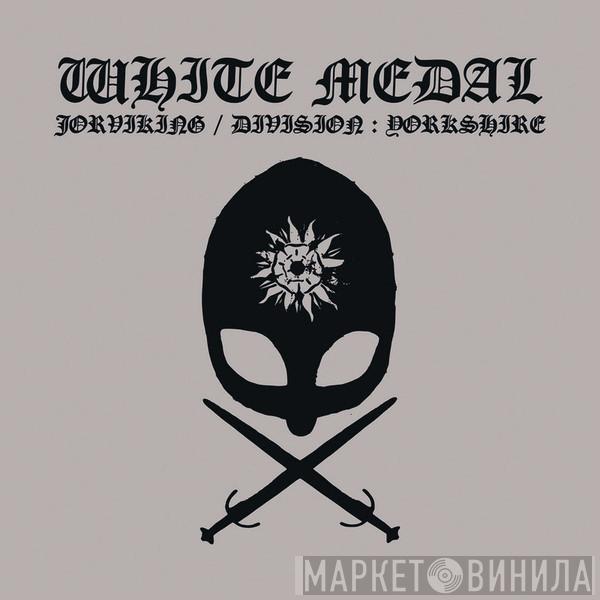 White Medal - Jorviking / Division : Yorkshire