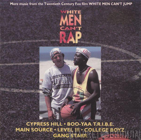  - White Men Can't Rap (More Music From The Twentieth Century Fox Film White Men Can't Jump)
