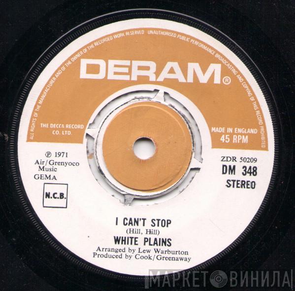  White Plains  - I Can't Stop / Julie Anne