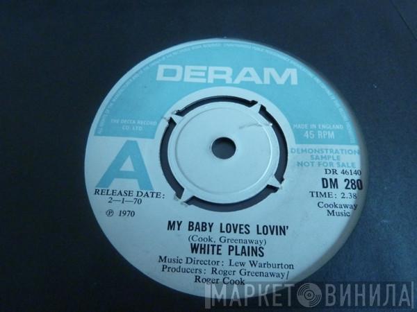 White Plains - My Baby Loves Lovin'