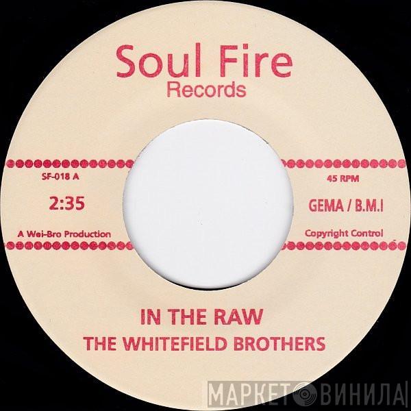 Whitefield Brothers - In The Raw