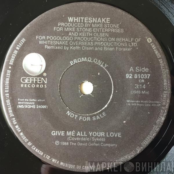  Whitesnake  - Give Me All Your Love / Straight For The Heart