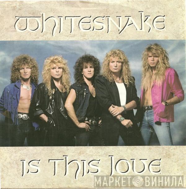  Whitesnake  - Is This Love / Bad Boys