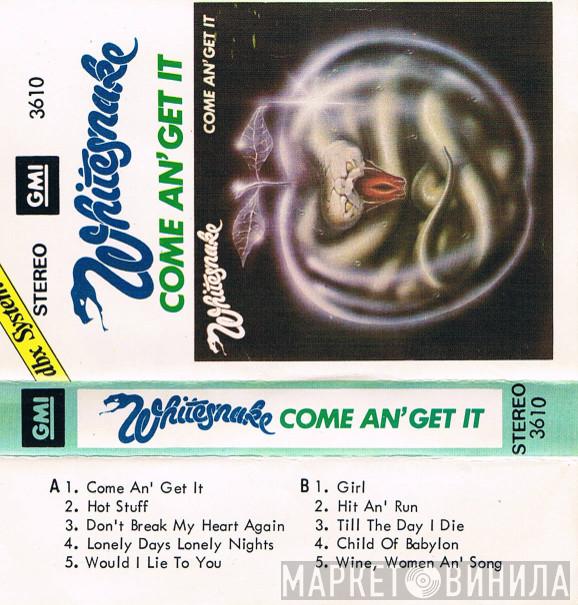  Whitesnake  - Come An' Get It