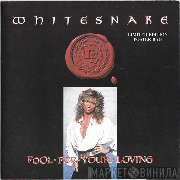 Whitesnake - Fool For Your Loving