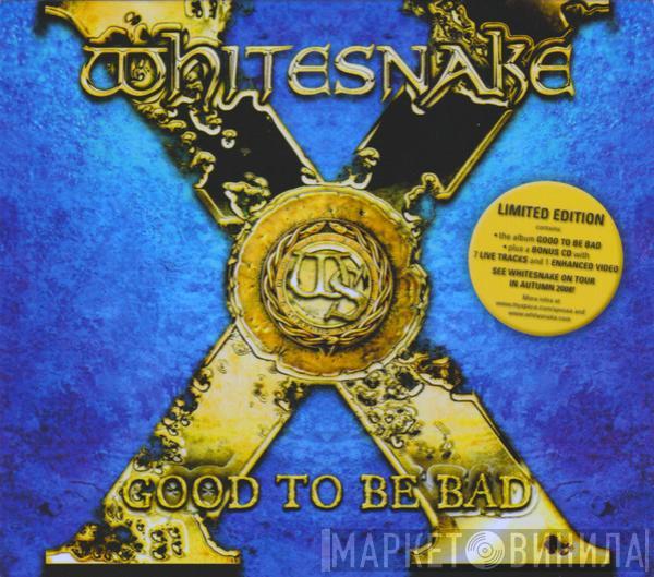 Whitesnake - Good To Be Bad