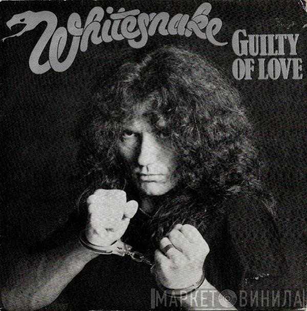  Whitesnake  - Guilty Of Love