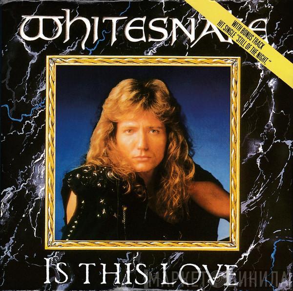  Whitesnake  - Is This Love