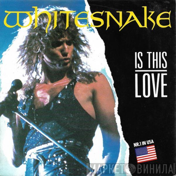  Whitesnake  - Is This Love