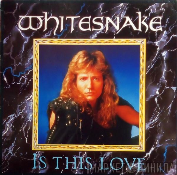 Whitesnake  - Is This Love