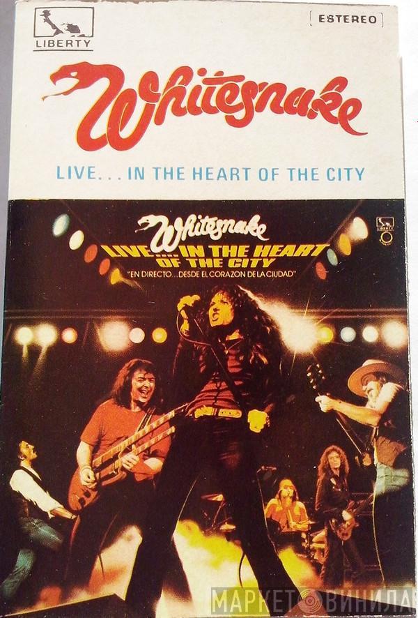  Whitesnake  - Live ...In The Heart Of The City "En Directo... Desde El Corazón De La Ciudad"
