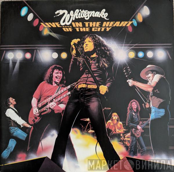  Whitesnake  - Live... In The Heart Of The City