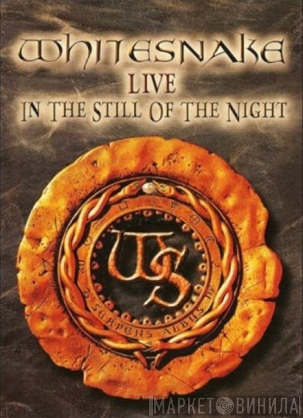 Whitesnake - Live In The Still Of The Night