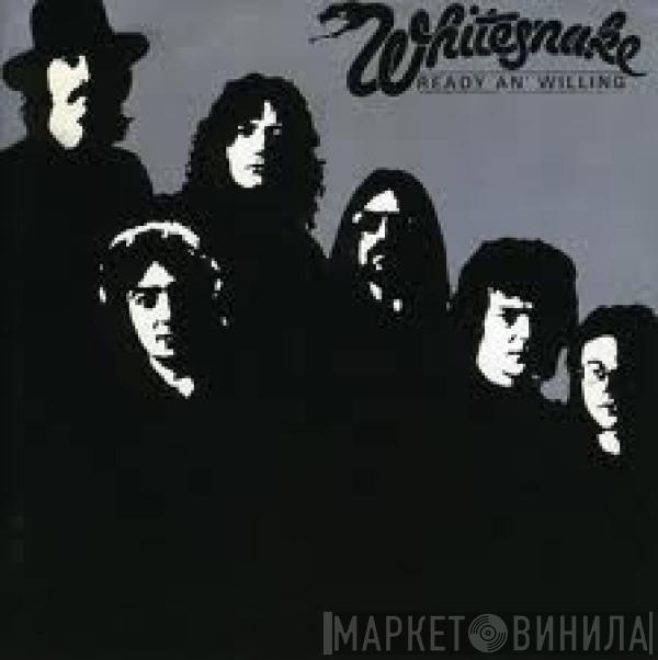  Whitesnake  - Ready An' Willing