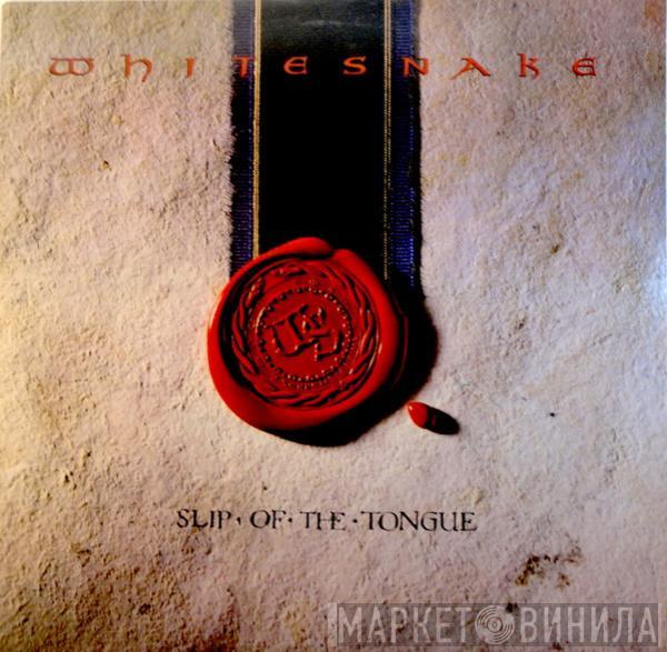  Whitesnake  - Slip Of The Tongue
