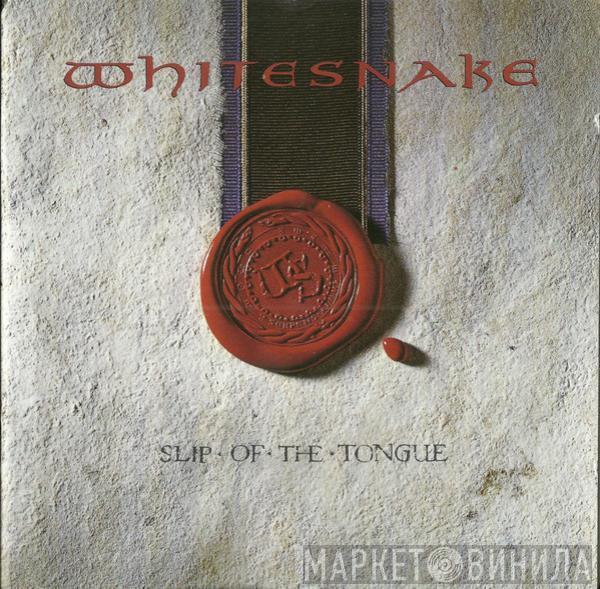  Whitesnake  - Slip Of The Tongue