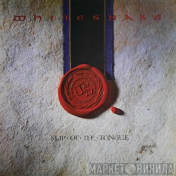  Whitesnake  - Slip Of The Tongue